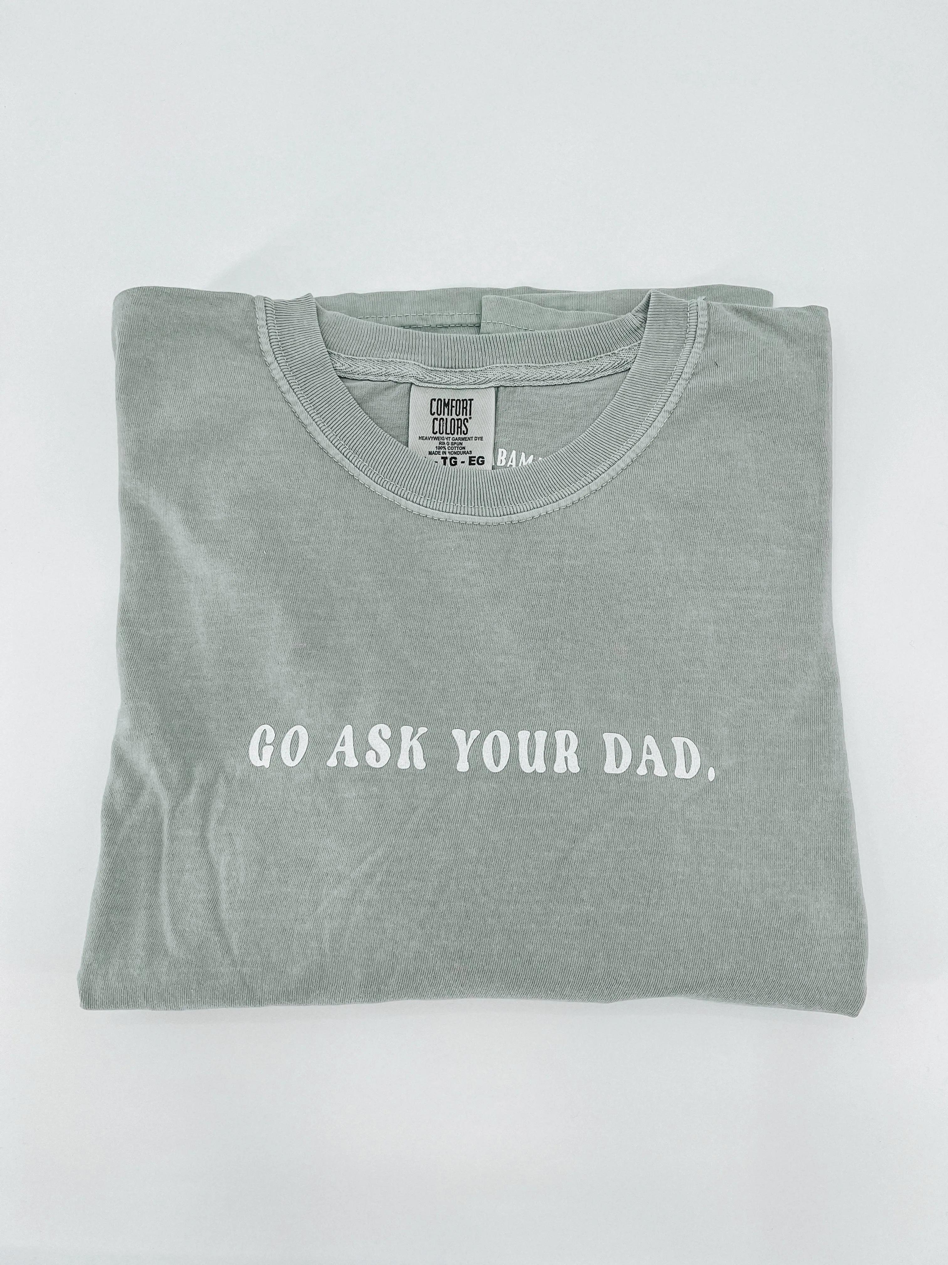 Go Ask Your Dad