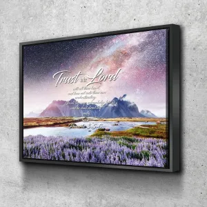 Proverbs 35-6 #46 Kjv 'Trust In The Lord With All Thine Heart' Christian Scripture Wall Art Canvas - Christian Canvas Wall Art